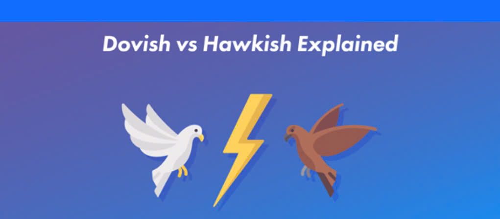 Hawkish là gì? Dovish là gì trong thị trường Forex?