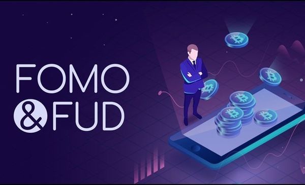FOMO là gì? FUD là gì? Cách vượt qua tâm lý FOMO và FUD khi đầu tư tiền điện tử